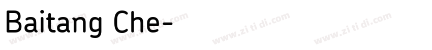 Baitang Che字体转换